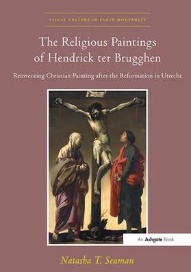 Seaman | The Religious Paintings of Hendrick ter Brugghen | Buch | 978-1-138-10965-0 | sack.de