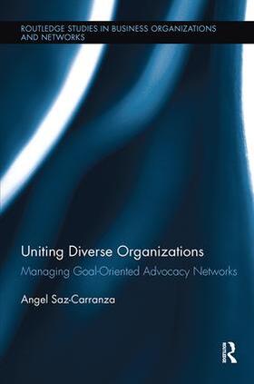 Saz-Carranza | Uniting Diverse Organizations | Buch | 978-1-138-10969-8 | sack.de