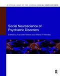 Manes / Mendez |  Social Neuroscience of Psychiatric Disorders | Buch |  Sack Fachmedien