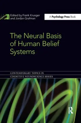 Krueger / Grafman |  The Neural Basis of Human Belief Systems | Buch |  Sack Fachmedien