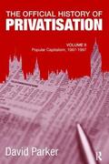 Parker |  The Official History of Privatisation, Vol. II | Buch |  Sack Fachmedien