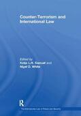 Samuel / White |  Counter-Terrorism and International Law | Buch |  Sack Fachmedien