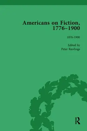 Rawlings |  Americans on Fiction, 1776-1900 Volume 3 | Buch |  Sack Fachmedien