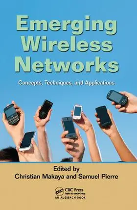 Makaya / Pierre | Emerging Wireless Networks | Buch | 978-1-138-11174-5 | www.sack.de