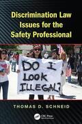 Schneid |  Discrimination Law Issues for the Safety Professional | Buch |  Sack Fachmedien
