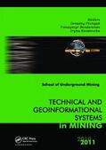Pivnyak / Bondarenko / Kovalevs'ka |  Technical and Geoinformational Systems in Mining | Buch |  Sack Fachmedien