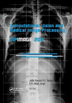 Tavares / Natal Jorge | Computational Vision and Medical Image Processing | Buch | 978-1-138-11254-4 | www.sack.de