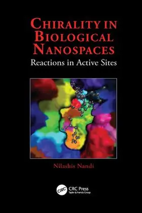 Nandi | Chirality in Biological Nanospaces | Buch | 978-1-138-11269-8 | www.sack.de