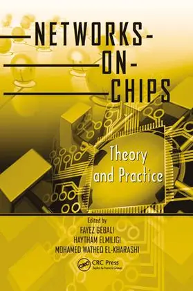 Gebali / Elmiligi / El-Kharashi |  Networks-on-Chips | Buch |  Sack Fachmedien