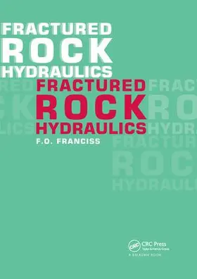 Franciss | Fractured Rock Hydraulics | Buch | 978-1-138-11275-9 | www.sack.de