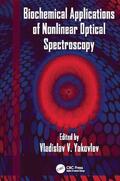 Yakovlev |  Biochemical Applications of Nonlinear Optical Spectroscopy | Buch |  Sack Fachmedien