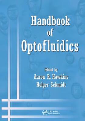 Hawkins / Schmidt | Handbook of Optofluidics | Buch | 978-1-138-11360-2 | sack.de