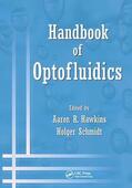 Hawkins / Schmidt |  Handbook of Optofluidics | Buch |  Sack Fachmedien
