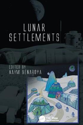 Benaroya | Lunar Settlements | Buch | 978-1-138-11401-2 | sack.de
