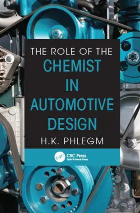 Phlegm |  The Role of the Chemist in Automotive Design | Buch |  Sack Fachmedien