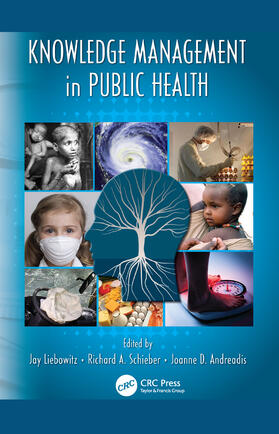 Liebowitz / Schieber / Andreadis |  Knowledge Management in Public Health | Buch |  Sack Fachmedien