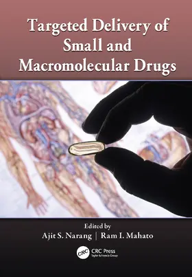 Narang / Mahato | Targeted Delivery of Small and Macromolecular Drugs | Buch | 978-1-138-11451-7 | www.sack.de