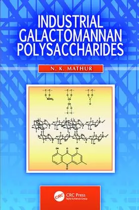 Mathur | Industrial Galactomannan Polysaccharides | Buch | 978-1-138-11478-4 | www.sack.de
