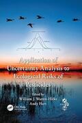 Warren-Hicks / Hart |  Application of Uncertainty Analysis to Ecological Risks of Pesticides | Buch |  Sack Fachmedien