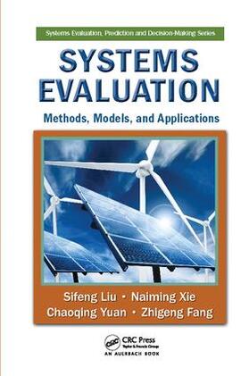 Liu / Xie / Yuan | Systems Evaluation | Buch | 978-1-138-11486-9 | sack.de