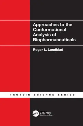 Lundblad |  Approaches to the Conformational Analysis of Biopharmaceuticals | Buch |  Sack Fachmedien