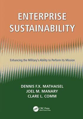 Mathaisel / Manary / Comm | Enterprise Sustainability | Buch | 978-1-138-11527-9 | sack.de