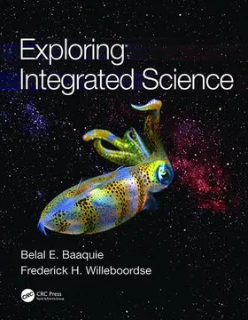Baaquie / Willeboordse | Exploring Integrated Science | Buch | 978-1-138-11528-6 | www.sack.de