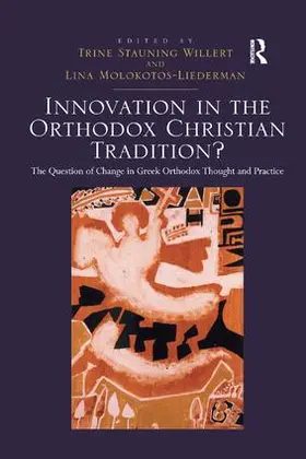 Willert / Molokotos-Liederman |  Innovation in the Orthodox Christian Tradition? | Buch |  Sack Fachmedien