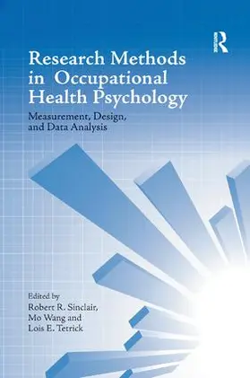 Sinclair / Wang / Tetrick |  Research Methods in Occupational Health Psychology | Buch |  Sack Fachmedien