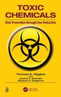 Higgins / Sachdev / Engleman |  Toxic Chemicals | Buch |  Sack Fachmedien