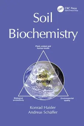 Haider / Schäffer |  Soil Biochemistry | Buch |  Sack Fachmedien