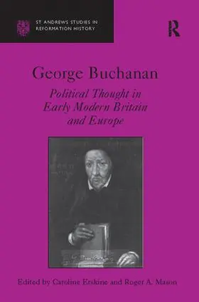 Erskine / Mason | George Buchanan | Buch | 978-1-138-11690-0 | www.sack.de