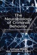 Walsh / Bolen |  The Neurobiology of Criminal Behavior | Buch |  Sack Fachmedien