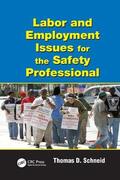 Schneid |  Labor and Employment Issues for the Safety Professional | Buch |  Sack Fachmedien