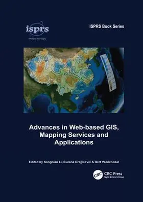 Li / Dragicevic / Veenendaal |  Advances in Web-based GIS, Mapping Services and Applications | Buch |  Sack Fachmedien