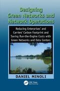 Minoli |  Designing Green Networks and Network Operations | Buch |  Sack Fachmedien