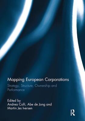 Colli / De Jong / Iversen | Mapping European Corporations | Buch | 978-1-138-11834-8 | sack.de