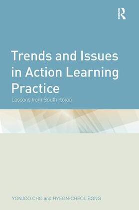 Cho / Bong |  Trends and Issues in Action Learning Practice | Buch |  Sack Fachmedien