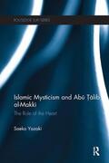 Yazaki |  Islamic Mysticism and Abu Talib Al-Makki | Buch |  Sack Fachmedien