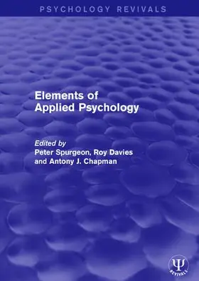 Spurgeon / Davies / Chapman |  Elements of Applied Psychology | Buch |  Sack Fachmedien