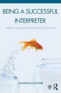 Downie |  Being a Successful Interpreter | Buch |  Sack Fachmedien