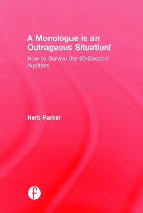 Parker |  A Monologue is an Outrageous Situation! | Buch |  Sack Fachmedien