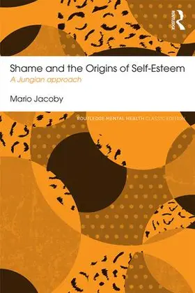 Jacoby | Shame and the Origins of Self-Esteem | Buch | 978-1-138-12022-8 | sack.de