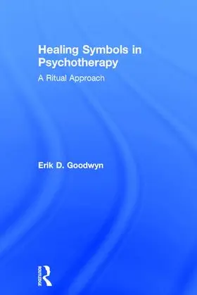 Goodwyn |  Healing Symbols in Psychotherapy | Buch |  Sack Fachmedien