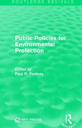 Portney |  Public Policies for Environmental Protection | Buch |  Sack Fachmedien