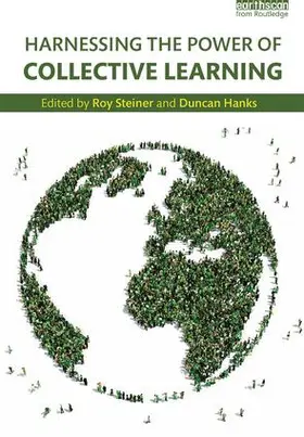 Steiner / Hanks |  Harnessing the Power of Collective Learning | Buch |  Sack Fachmedien