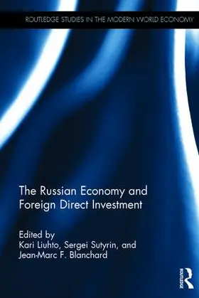 Liuhto / Sutyrin / Blanchard |  The Russian Economy and Foreign Direct Investment | Buch |  Sack Fachmedien