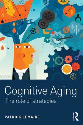 Lemaire |  Cognitive Aging | Buch |  Sack Fachmedien