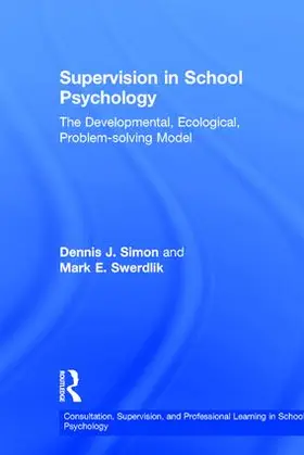 Simon / Swerdlik |  Supervision in School Psychology | Buch |  Sack Fachmedien