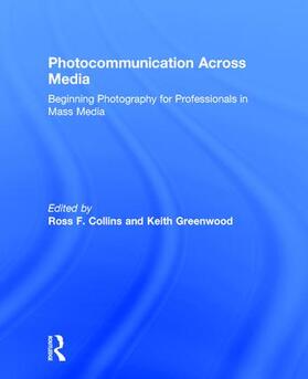 COLLINS / Greenwood | Photocommunication Across Media | Buch | 978-1-138-12156-0 | sack.de